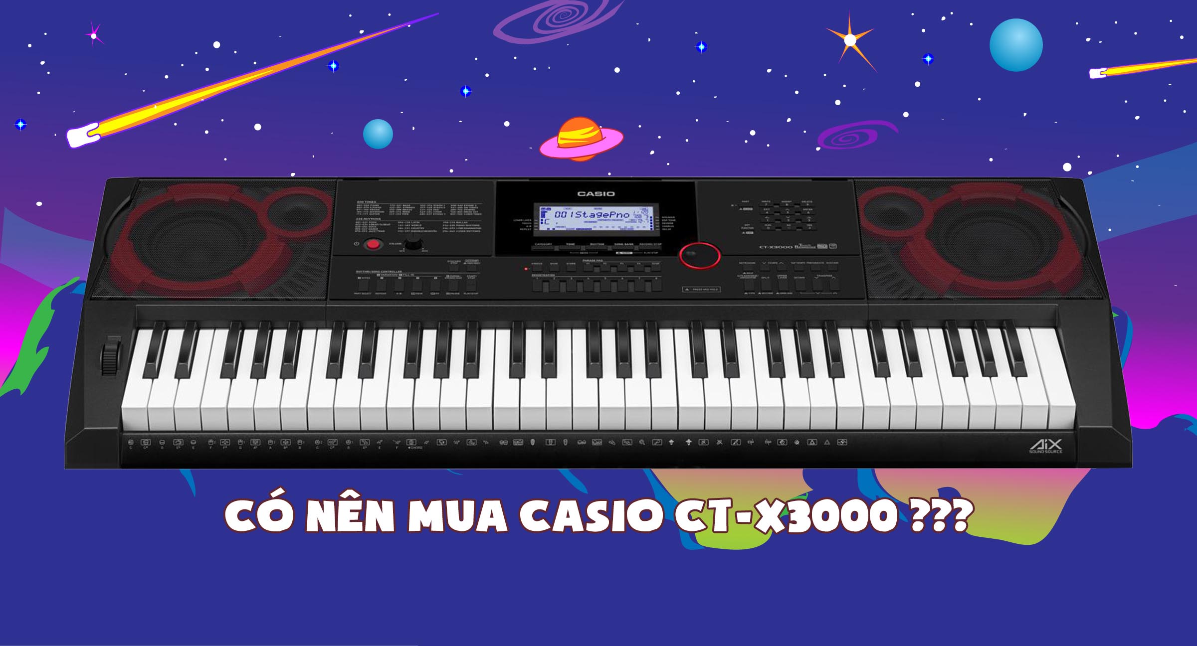 Review đàn organ Casio CT-X3000. Có nên mua không?
