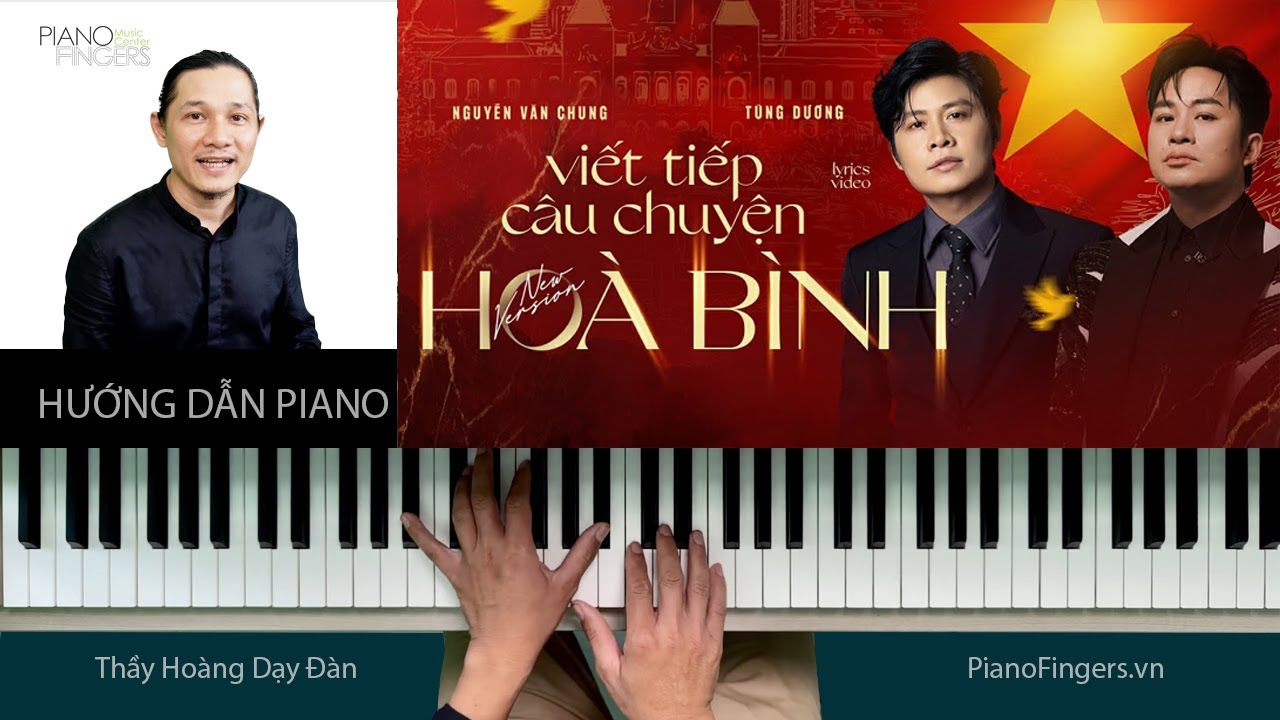 Sheet nhạc Viết Tiếp Câu Chuyện Hòa Bình Tùng Dương Nguyễn Văn Chung
